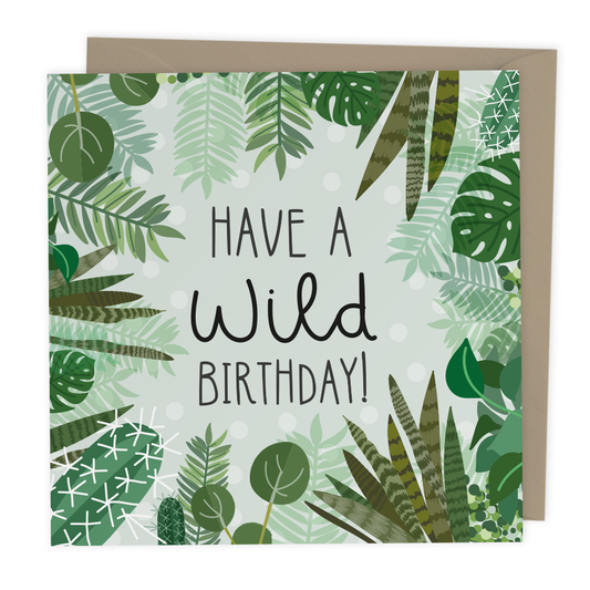 Have a Wild Birthday Greeting Card